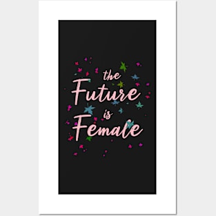 The Future is Female Desing Tshirt Posters and Art